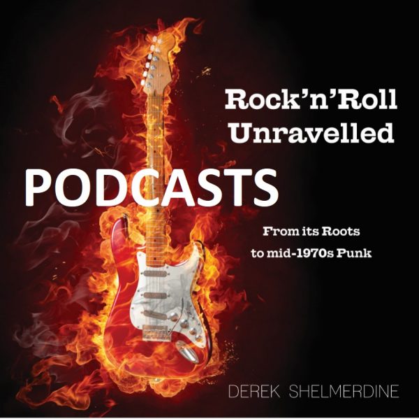 Podcasts - Rock'n'Roll Unravelled