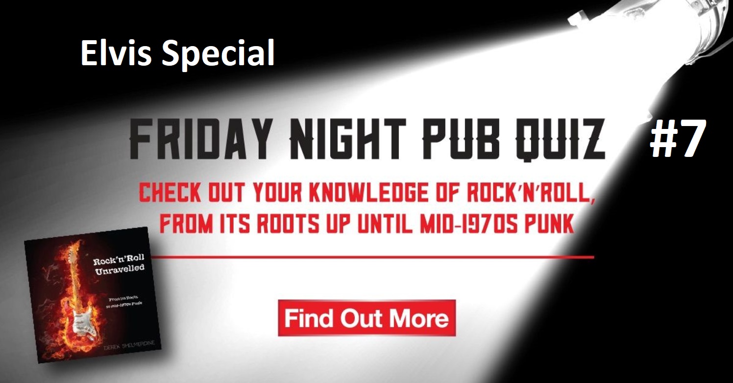 Friday Night Pub Quiz - Elvis Presley Special