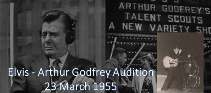 Elvis Arthur Godfrey audition