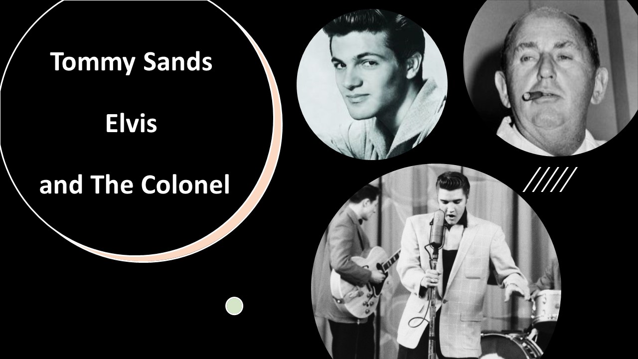 Tommy Sands Elvis and The Colonel