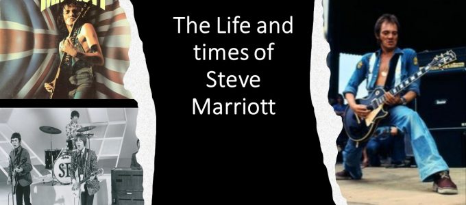 Steve Marriot lives and times